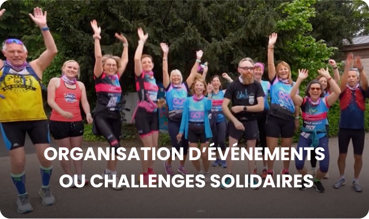 Organisation d‘événements ou challgenges solidaires